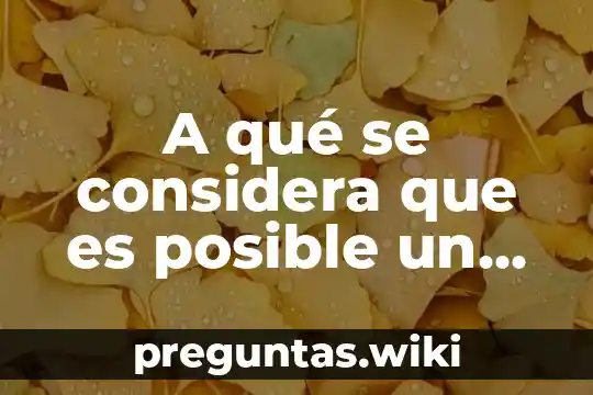 A qué se considera que es posible un noviazgo