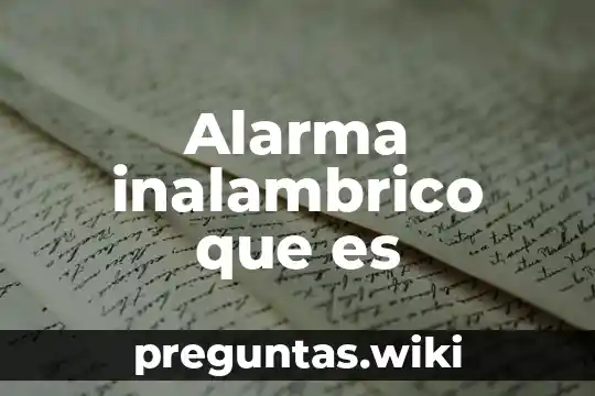 Alarma inalambrico que es