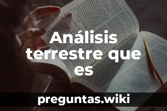 Análisis terrestre que es