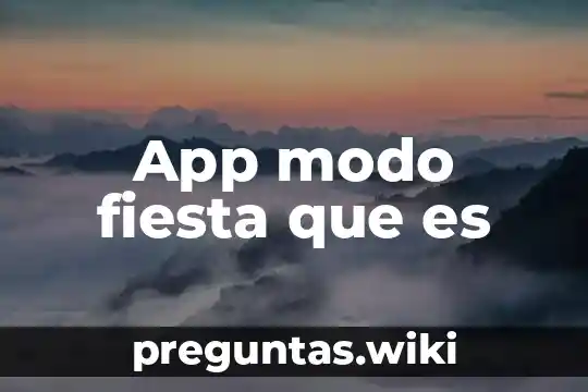 App modo fiesta que es