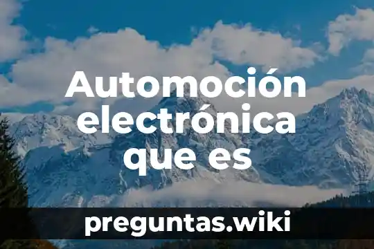 Automoción electrónica que es