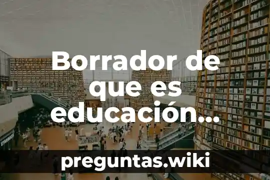 Borrador de que es educación física