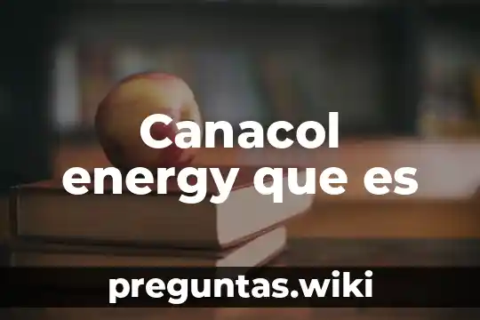 Canacol energy que es
