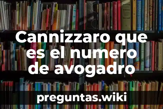 Cannizzaro que es el numero de avogadro