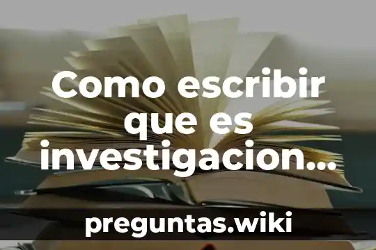 Como escribir que es investigacion exploratoria ejemplos