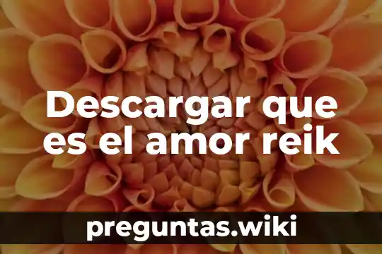 Descargar que es el amor reik