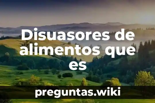 Disuasores de alimentos que es