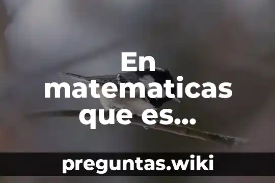 En matematicas que es inductivo