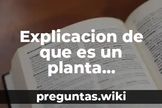 Explicacion de que es un planta eoelectrica