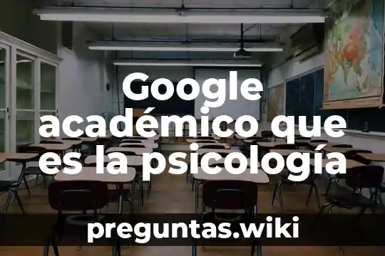 Google académico que es la psicología