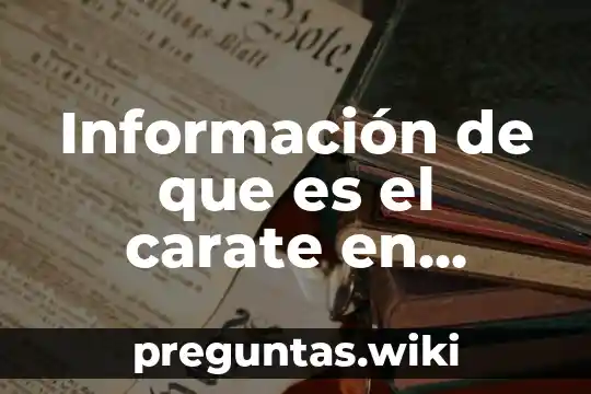 Información de que es el carate en inglés