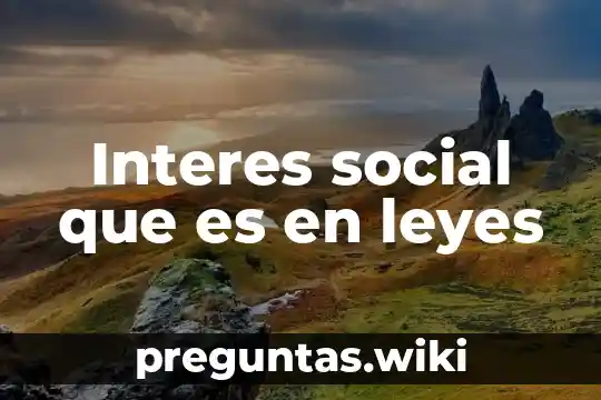 Interes social que es en leyes