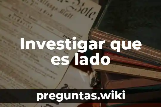 Investigar que es lado