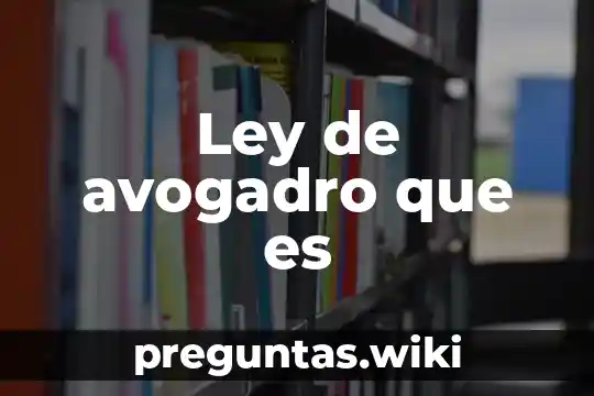 Ley de avogadro que es