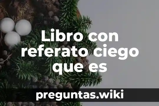 Libro con referato ciego que es