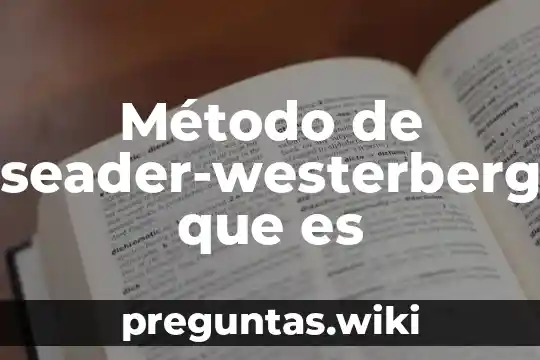 Método de seader-westerberg que es