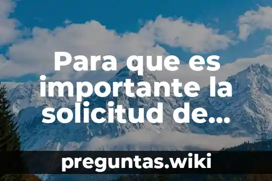 Para que es importante la solicitud de materiales