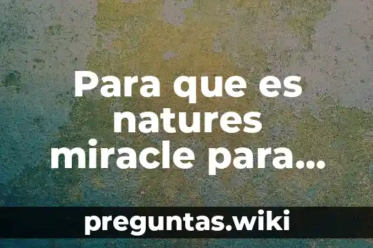 Para que es natures miracle para hurones