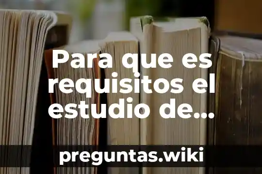 Para que es requisitos el estudio de aguas residuales
