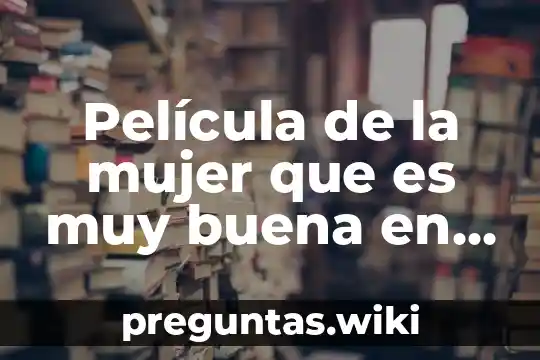 Película de la mujer que es muy buena en disparar