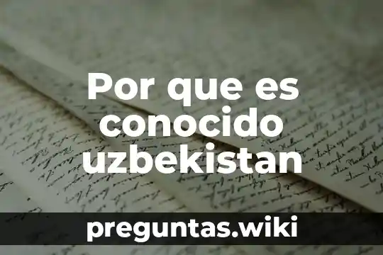 Por que es conocido uzbekistan