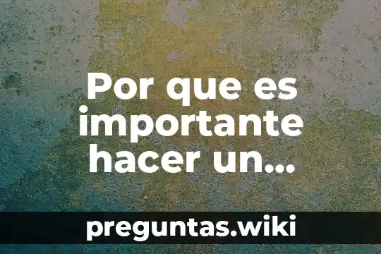 Por que es importante hacer un ensayo