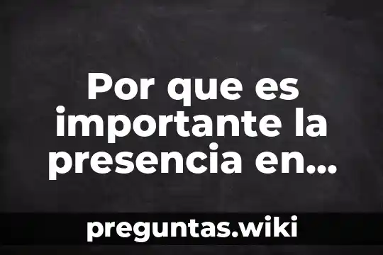 Por que es importante la presencia en redes sociales