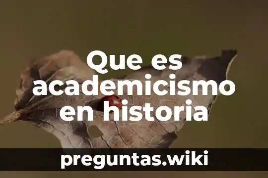 Que es academicismo en historia