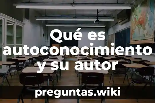 Qué es autoconocimiento y su autor