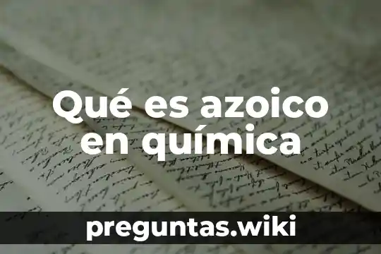 Qué es azoico en química