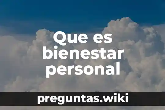 Que es bienestar personal