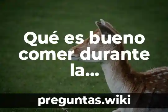 Qué es bueno comer durante la menstruación