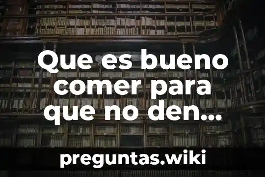 Que es bueno comer para que no den calambres
