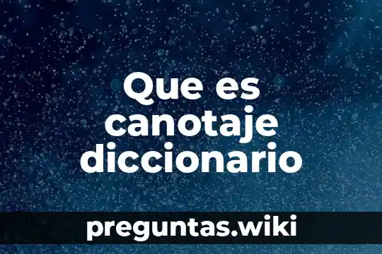 Que es canotaje diccionario