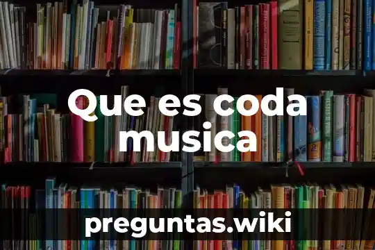 Que es coda musica