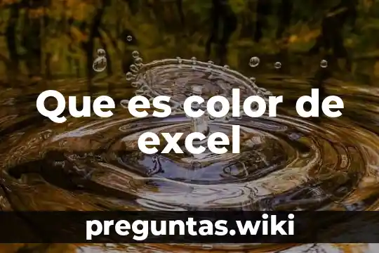 Que es color de excel