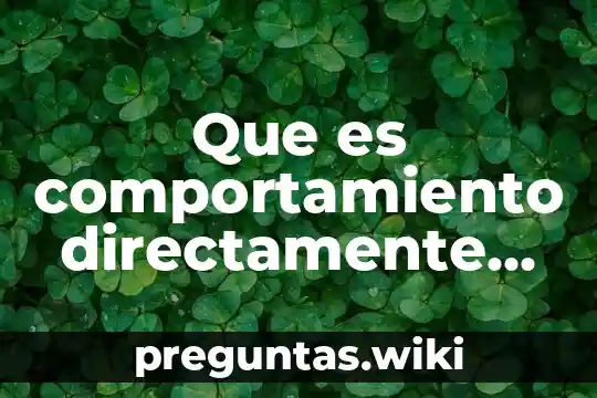 Que es comportamiento directamente proporcional definicion