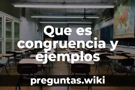 Que es congruencia y ejemplos