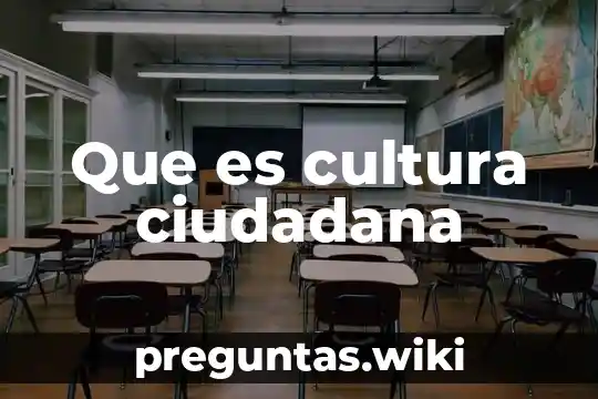 Que es cultura ciudadana