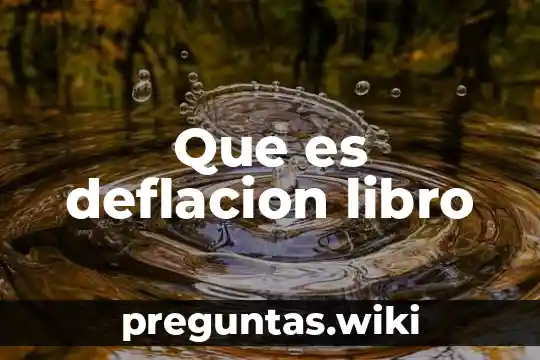 Que es deflacion libro