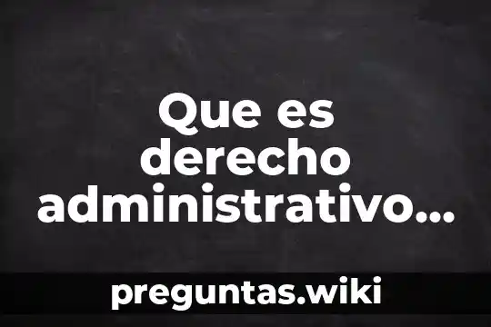 Que es derecho administrativo funcional