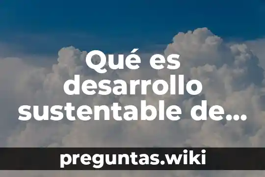 Qué es desarrollo sustentable de reacciones químicas