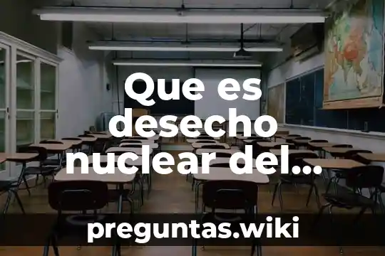 Que es desecho nuclear del capitalismo vs socialismo