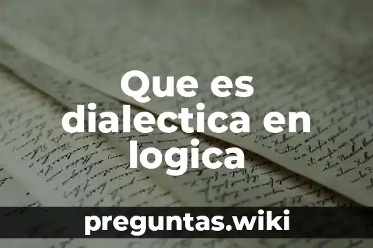 Que es dialectica en logica