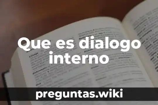 Que es dialogo interno