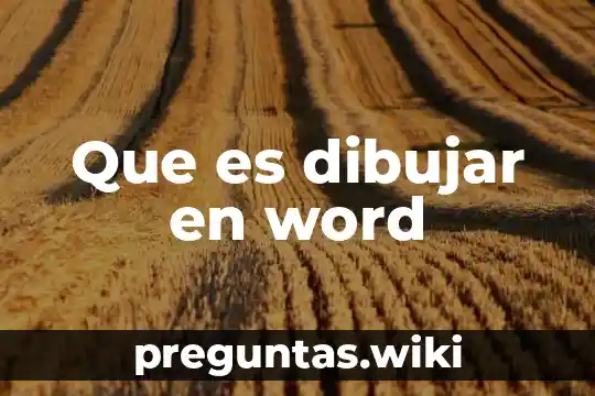 Que es dibujar en word