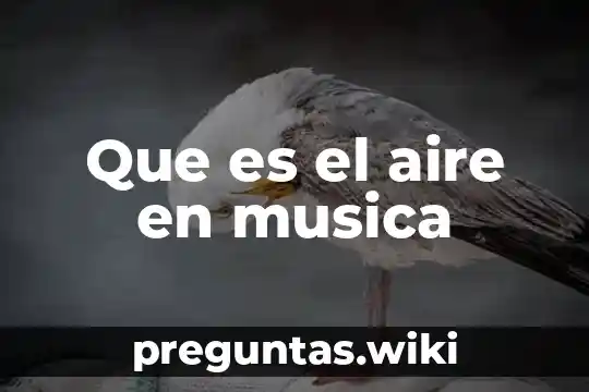 Que es el aire en musica