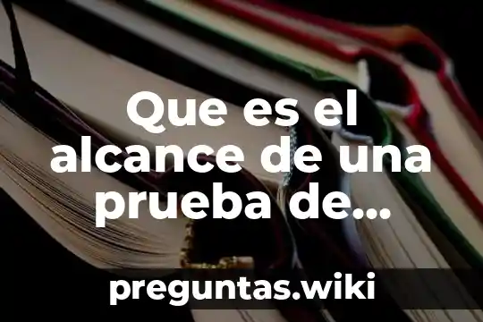 Que es el alcance de una prueba de software