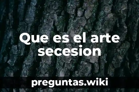Que es el arte secesion