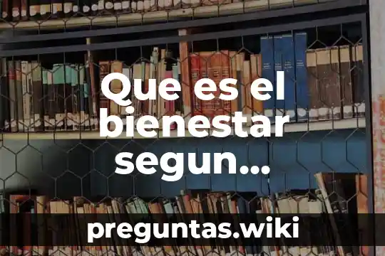 Que es el bienestar segun seligman